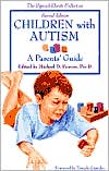 Michael D. Powers: Children with Autism: A Parents' Guide