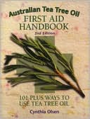 Cynthia B. Olsen: Australian Tea Tree Oil Fish Aid Handbook : 101 Plus Ways to Use Tea Tree Oil