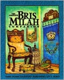 Book cover image of The Complete Bris Milah Companion by Zalman Goldstein