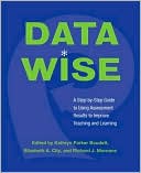 Book cover image of Data Wise: A Step-by-Step Guide to Using Assessment Results to Improve Teaching and Learning by Kathryn Parker Boudett