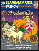 David Burke: Cinderella: Level 1: Learn French Through Fairy Tales