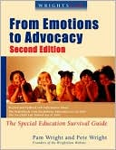 Book cover image of Wrightslaw: The Special Education Survival Guide: from Emotions to Advocacy, 2nd Edition: from Emotions to Advocacy, 2nd Edition by Peter W. Wright