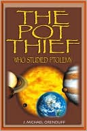 J. Michael Orenduff: The Pot Thief Who Studied Ptolemy