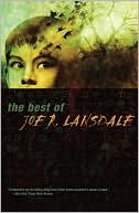 Book cover image of The Best of Joe R. Lansdale by Joe R. Lansdale