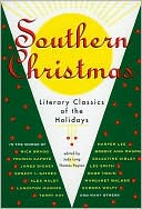 Judy Long: Southern Christmas Literary Classics of the Holidays