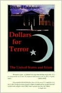 Richard Labeviere: Dollars for Terror: The United States and Islam
