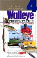 In-Fisherman Staff: Wallye Presentation (Critical Concepts #4): State-of-the-Art Systems