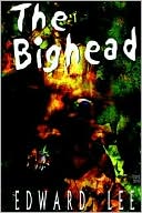 Book cover image of Bighead by Edward Lee
