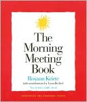 Book cover image of Morning Meeting Book by Roxann Kriete