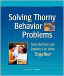 Caltha Crowe: Solving Thorny Behavior Problems