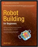 David Cook: Robot Building for Beginners
