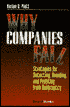 Book cover image of Why Companies Fail: Strategies for Detecting, Avoiding and Profiting from Bankruptcy by Harlan D. Platt