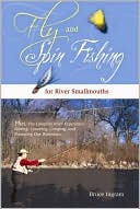 Book cover image of Fly and Spin Fishing for River Smallmouths by Bruce Ingram