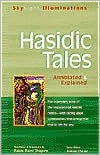 Book cover image of Hasidic Tales (Skylight Illuminations Series): Annotated and Explained by Rami Shapiro