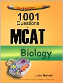 Book cover image of Examkrackers 1001 Questions in MCAT Biology by Alex Merkulov