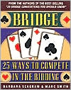 Book cover image of Bridge : 25 Ways to Compete in the Bidding by Barbara Seagram