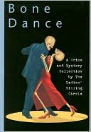 Book cover image of Bone Dance: A Collection of Musical Mysteries by Ladies' Killing Circle