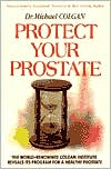 Michael Colgan: Protect Your Prostate