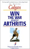 Michael Colgan: Win The War Against Arthritis