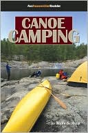 Mark Scriver: Canoe Camping