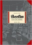 Book cover image of Berlin: City of Smoke (Berlin Series #2) by Jason Lutes