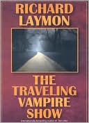 Book cover image of The Traveling Vampire Show by Richard Laymon