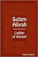 Book cover image of Sulam Aliyah - Ladder of Ascent by Yehuda Albotini