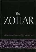 Michael Laitman: The Zohar: Annotations to the Ashlag Commentary