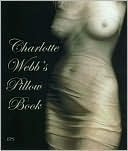 Charlotte Webb: Charlotte Webb's Pillow Book