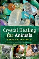 Martin Scott: Crystal Healing for Animals