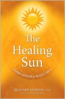 Book cover image of Healing Sun: Sunlight and Health in the 21st Century by Richard Hobday