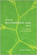 William Wilson: Making Environmental Laws Work