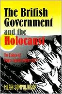Book cover image of British Government and the Holocaust by Meier Sompolinsky