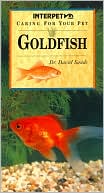 Book cover image of Caring for Your Pet: Goldfish by David Sands
