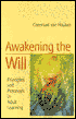 Coenraad Van Houten: Awakening the Will