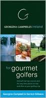 Georgina Campbell: Georgina Campbell's Ireland for Gourmet Golfers