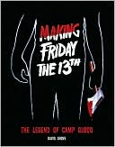 David Grove: Making Friday the 13th: The Legend of Camp Blood