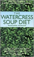 Book cover image of Watercress Soup Diet by Marianne Dawson