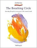Nell Smyth: The Breathing Circle: Learning Through the Movement of the Natural Breath