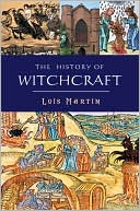 Lois Martin: The History of Witchcraft