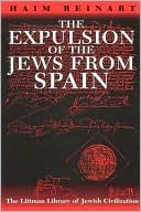 Haim Beinart: The Expulsion of the Jews from Spain