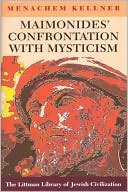 Book cover image of Maimonides' Confrontation with Mysticism by Menachem Kellner