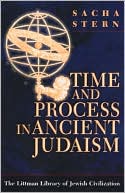 Book cover image of Time and Process in Ancient Judaism by Sacha Stern