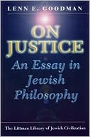 L. E. Goodman: On Justice: An Essay in Jewish Philosophy