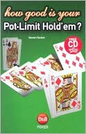 Book cover image of How Good is Your Pot-Limit Hold'em? by Stewart Reuben