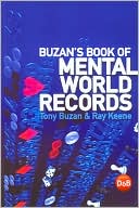 Tony Buzan: Buzan's Book of Mental World Records
