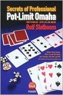 Rolf Slotboom: Secrets of Professional Pot-Limit Omaha