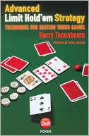 Book cover image of Advanced Limit Hold'em Strategy by Barry Tanenbaum
