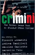 Giancarlo De Cataldo: Crimini: The Bitter Lemon Book of Italian Crime Fiction