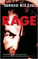 Book cover image of Rage by Sergio Bizzio